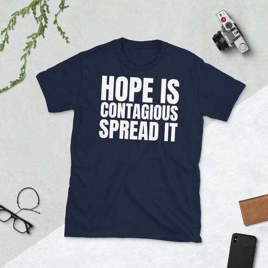 Hope Is Contagious Spread It Unisex Softstyle Short-Sleeve T-Shirt TeeSpect