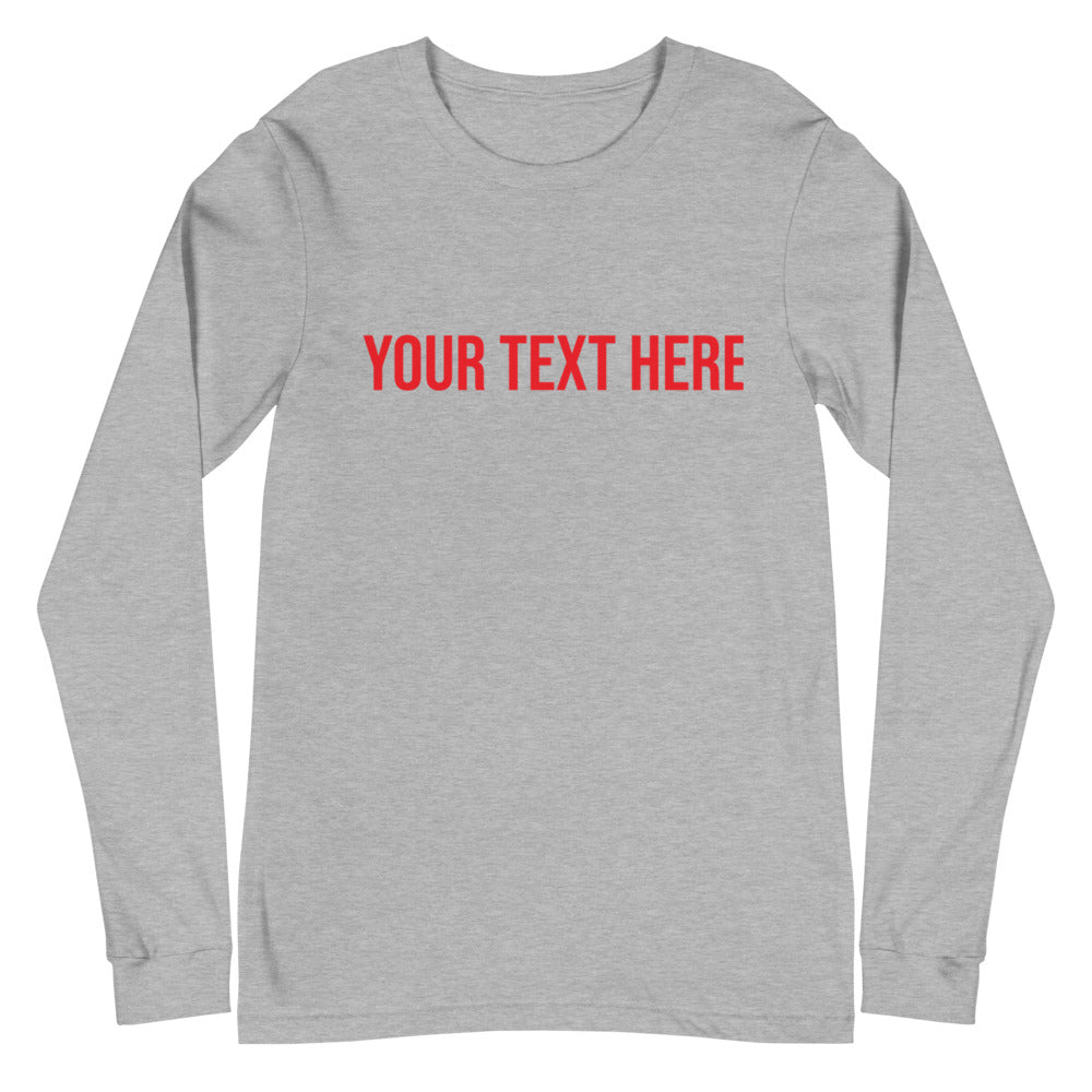 Custom Text - Name Personalized Unisex Long Sleeve Tee | Bella + Canvas 3501 TeeSpect