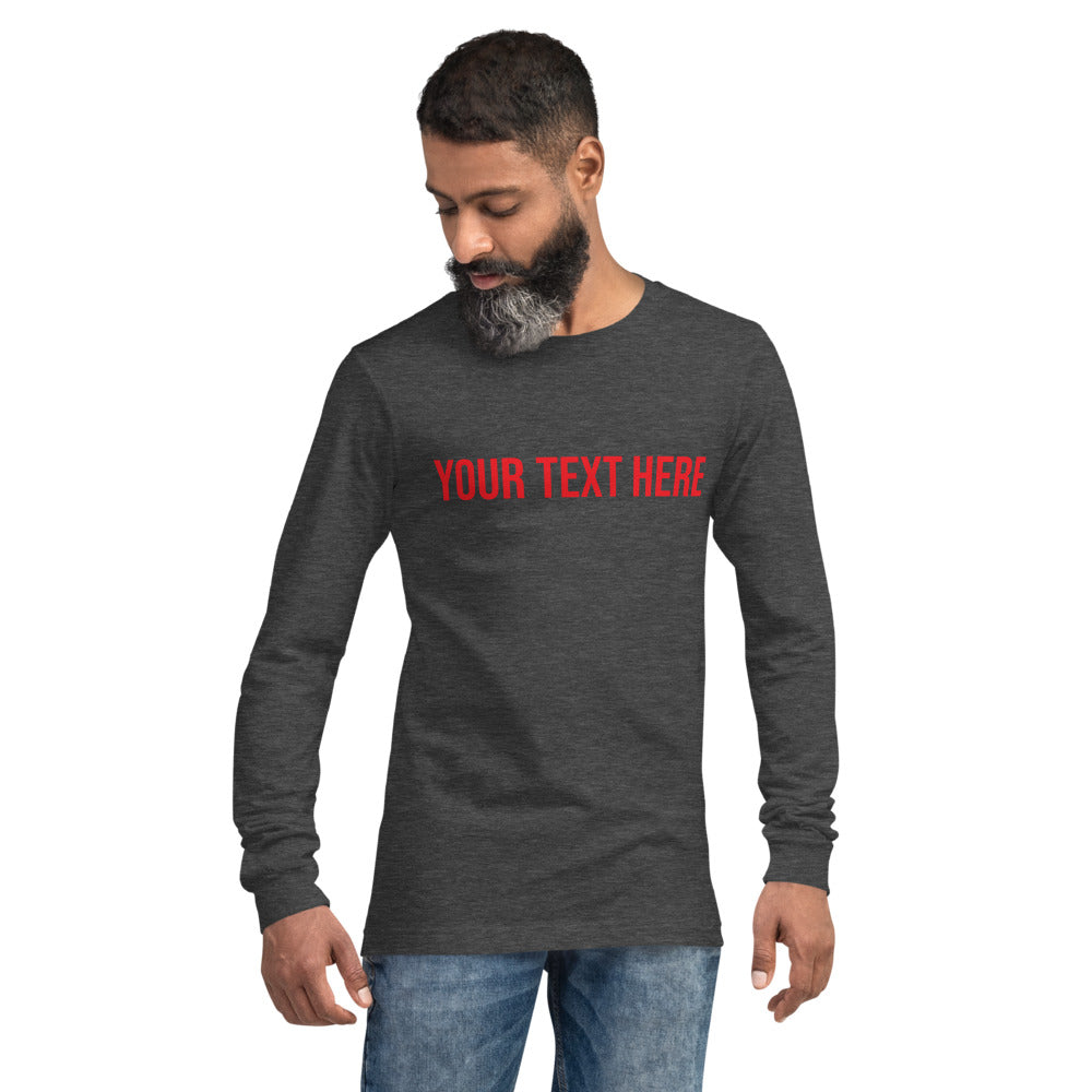 Custom Text - Name Personalized Unisex Long Sleeve Tee | Bella + Canvas 3501 TeeSpect
