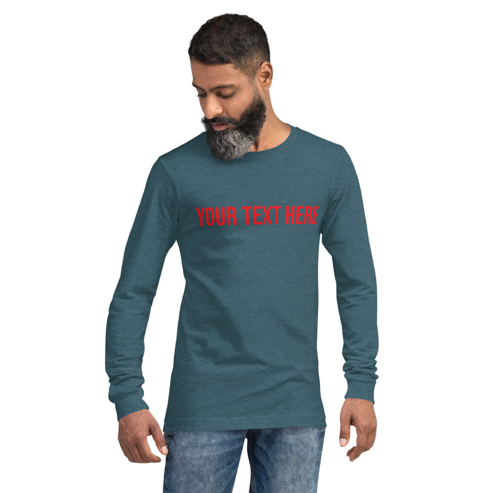 Custom Text - Name Personalized Unisex Long Sleeve Tee | Bella + Canvas 3501 TeeSpect