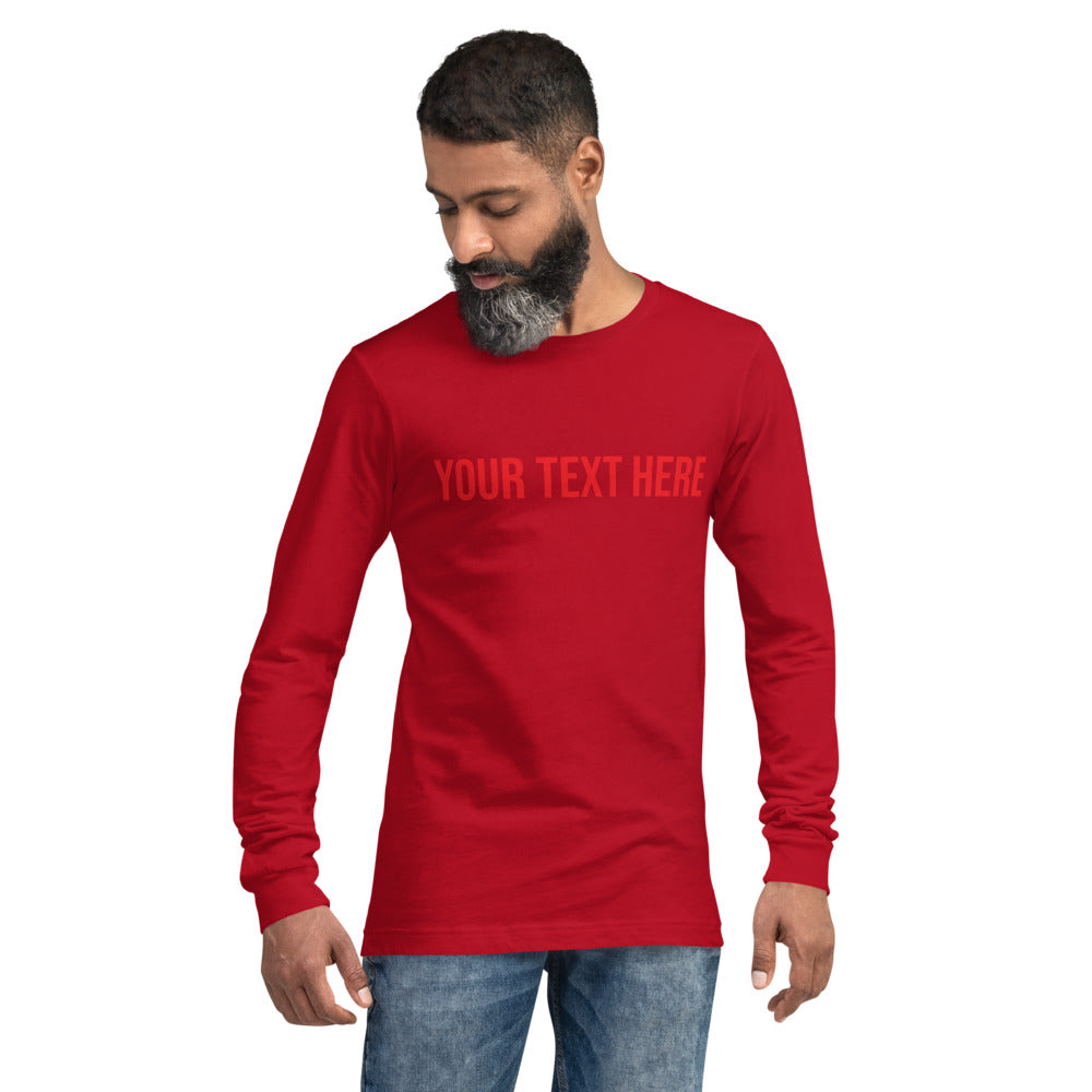 Custom Text - Name Personalized Unisex Long Sleeve Tee | Bella + Canvas 3501 TeeSpect